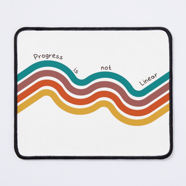 Item preview, Progress is not Linear Cute Bold designed and sold by CreedSDesign.