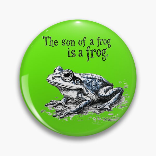 Item preview, The son of a frog is a frog designed and sold by Brendon987.