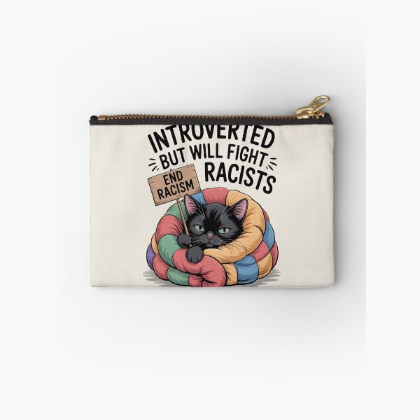 Item preview, Introvert Introverted But Will Fight Racists designed and sold by AniArtPL.