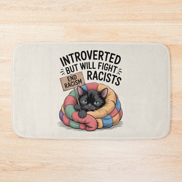 Item preview, Introvert Introverted But Will Fight Racists designed and sold by AniArtPL.
