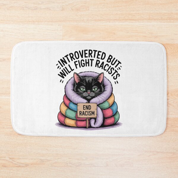 Item preview, Introvert Introverted But Will Fight Racists designed and sold by AniArtPL.