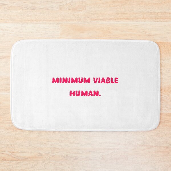 Item preview, Minimum Viable Human designed and sold by Paper Drip.
