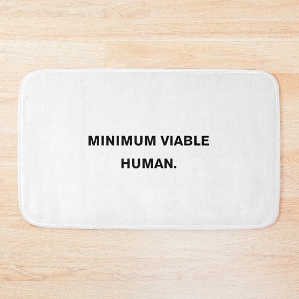 Item preview, Minimum Viable Human designed and sold by Paper Drip.