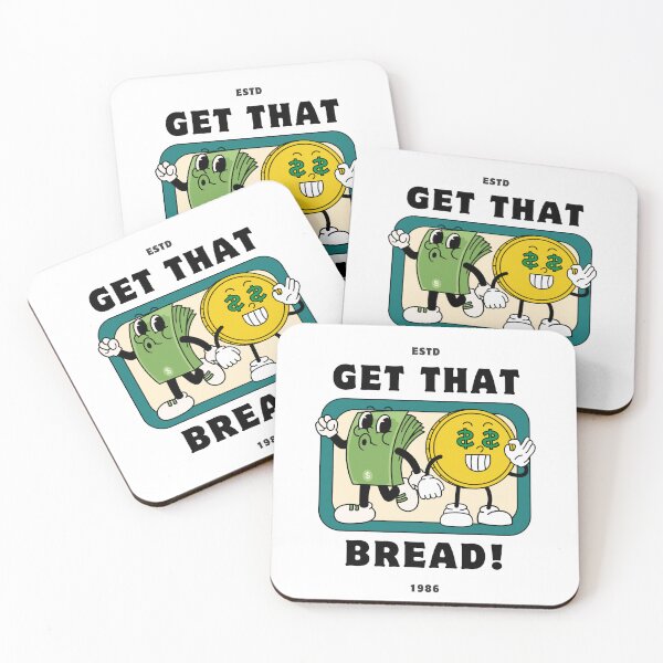 Item preview, Get that bread! designed and sold by NicMacTees.