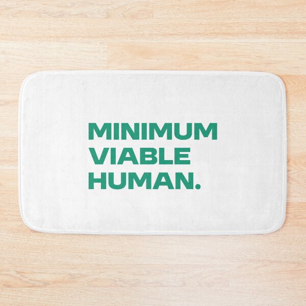 Item preview, Minimum Viable Human designed and sold by Paper Drip.