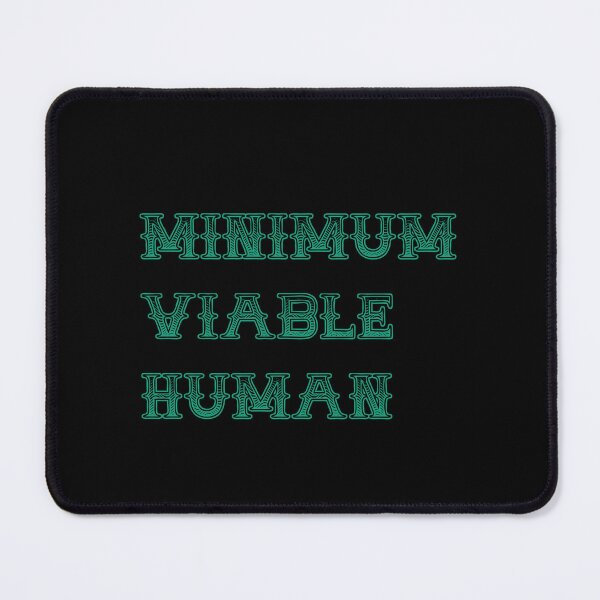 Item preview, Minimum Viable Human designed and sold by Paper Drip.