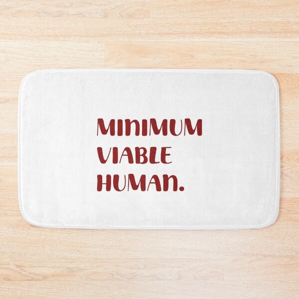 Item preview, Minimum Viable Human designed and sold by Paper Drip.
