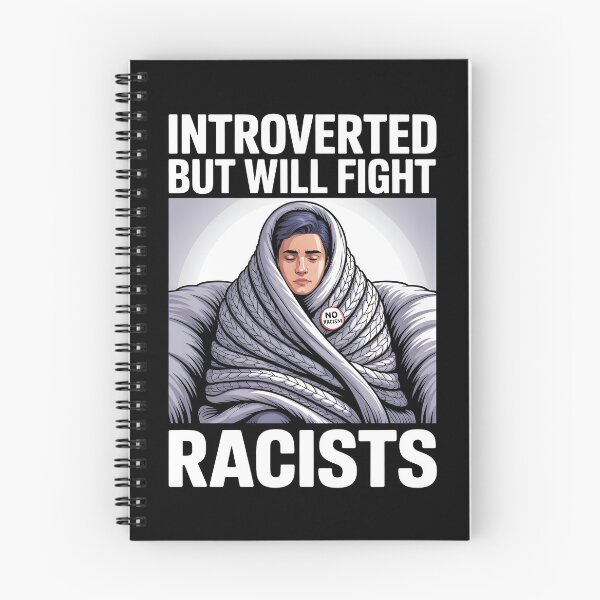 Item preview, Introvert Introverted But Will Fight Racists designed and sold by AniArtPL.