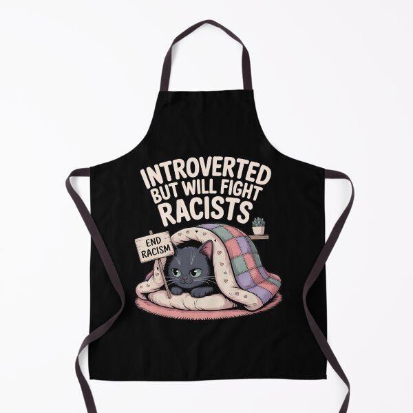 Item preview, Introvert Introverted But Will Fight Racists designed and sold by AniArtPL.