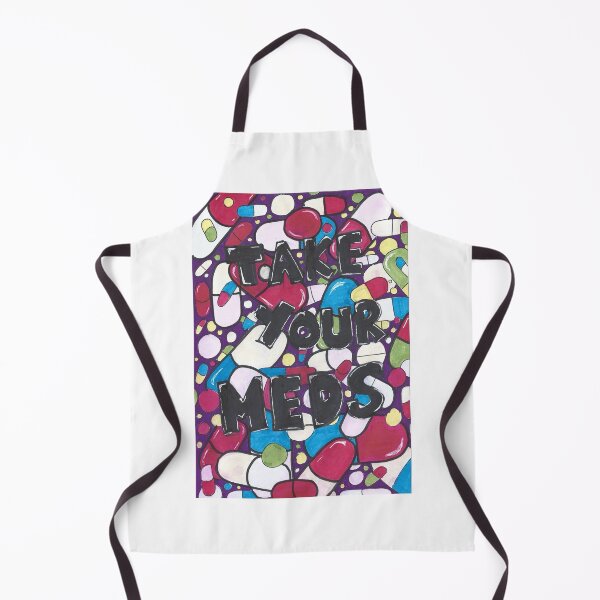Item preview, Take Your Meds Alternate Version designed and sold by HouseOfMxTakes.