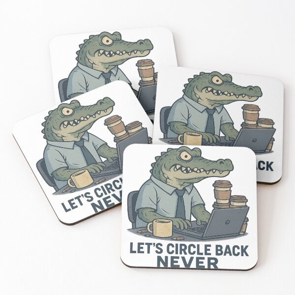Item preview, Let's Circle Back Never Alligator designed and sold by Vitalka-uk.