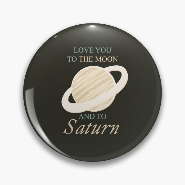 Artikelvorschau, liebe dich bis zum Mond und zum Saturn; entworfen und verkauft von queenoftheashes.