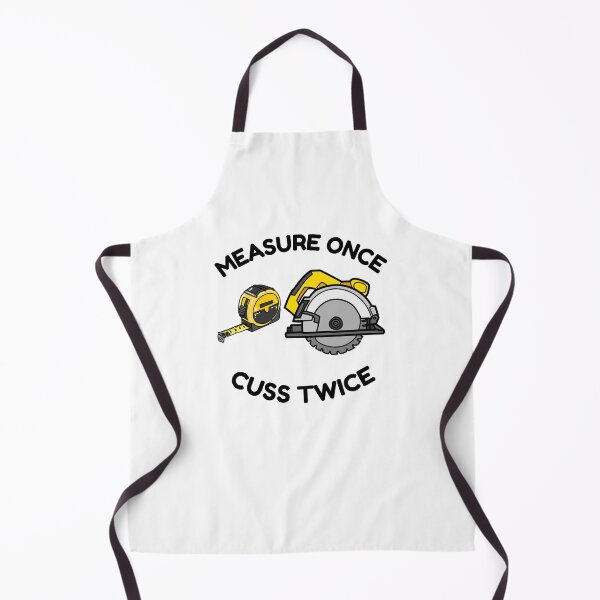 Item preview, Measure once cuss twice designed and sold by PBdesignshop.