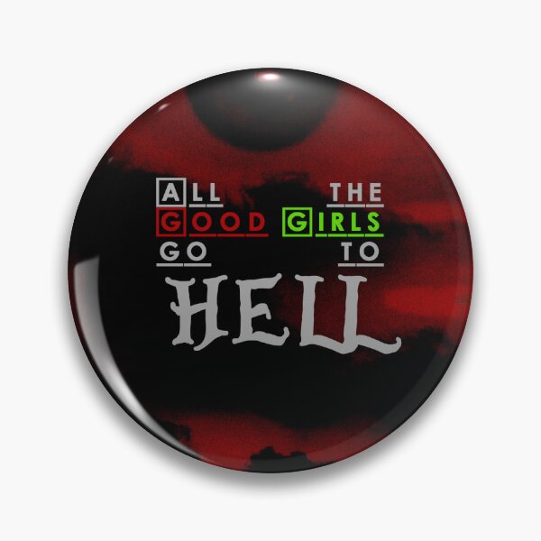 Item preview, Todas las chicas buenas se van al infierno; designed and sold by queenoftheashes.