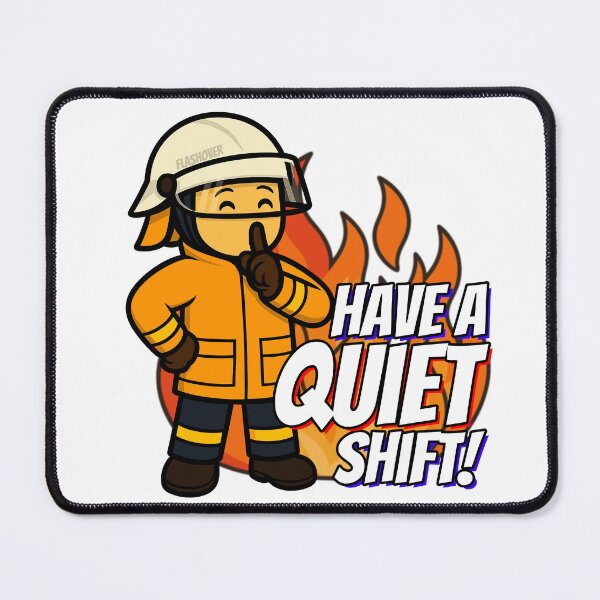 Item preview, Have a ... QUIET... shift designed and sold by Flashover.