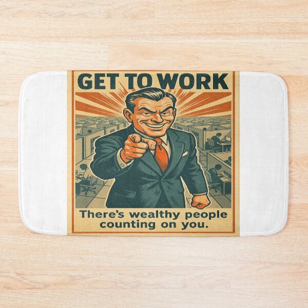 Item preview, Get to Work!! designed and sold by quantum X.