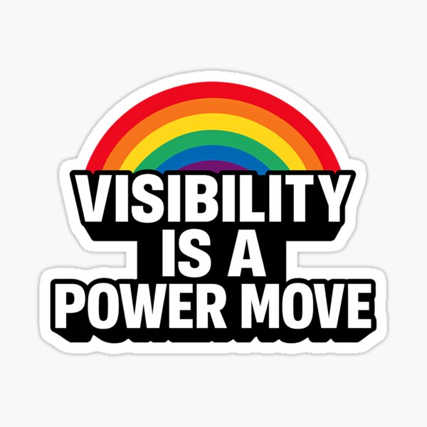 Item preview, Visibility Is a Power Move – Pride Art designed and sold by Haus Of Sin.