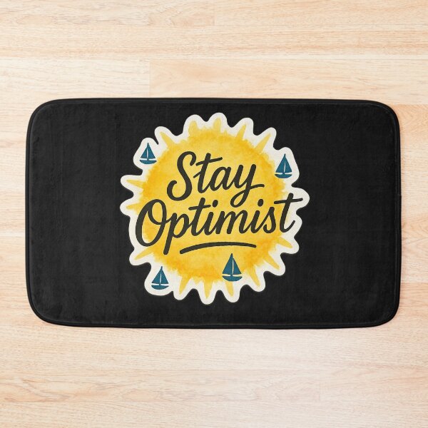 Item preview, Stay Optimist designed and sold by MindsInBloom.