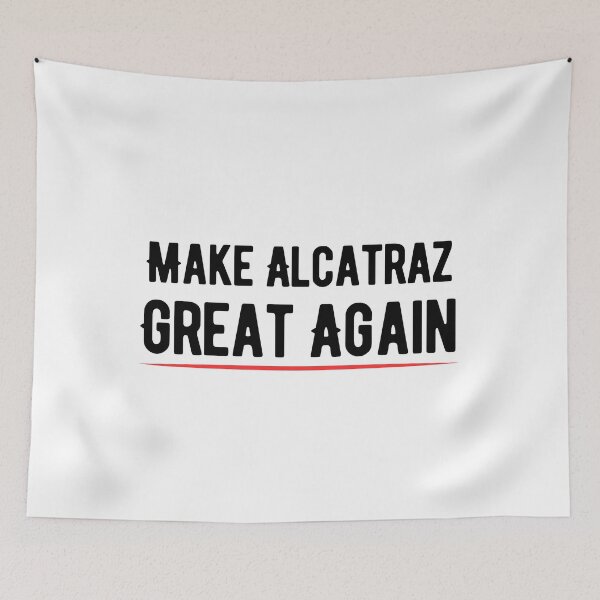 Item preview, Funny Make Alcatraz Great Again – Satirical Political Dark Humor Prison Island History Buff Meme Gifts designed and sold by Liamsiartwork.