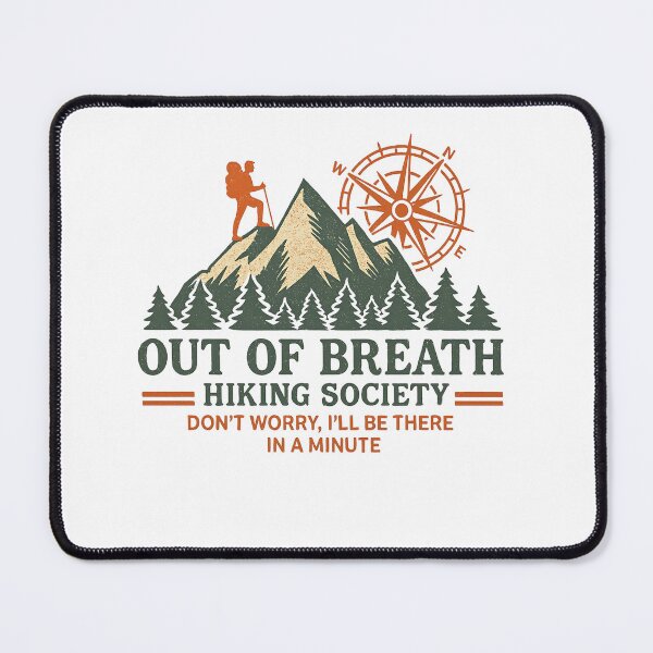 Item preview, Out of Breath Hiking Society, Hiking Humor, Trail Adventure, Mountain Hiking,Outdoor Enthusiast Gift, Mountain Trail Humor,  designed and sold by Orvista.