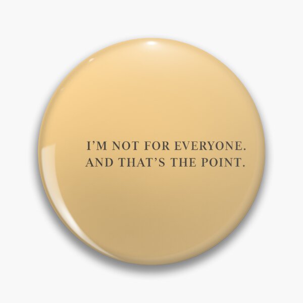 Item preview, I’m Not for Everyone. And That’s the Point— Introvert Confident Mood. designed and sold by Collision19.
