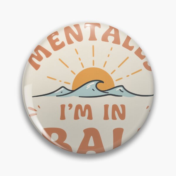 Item preview, Mentally I’m in Bali— Vacation Mindset Design  designed and sold by Collision19.