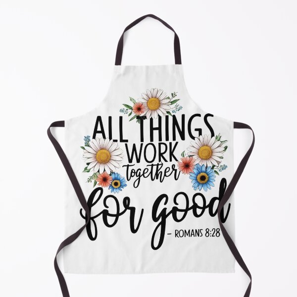 Item preview,  All Things Work Together for Good – Romans 8:28 designed and sold by BlessedHandsDesigns.