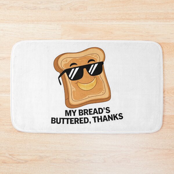 Item preview, My Bread’s Buttered Thanks Toast Cartoon Design designed and sold by badburropress.