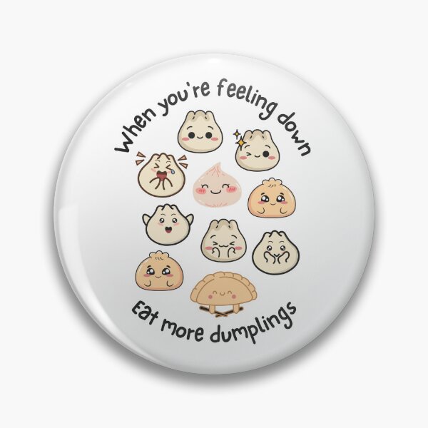 Item preview, Eat More Dumplings, Yum Cha, Dim Sum, Kawaii designed and sold by AASparksDesigns.