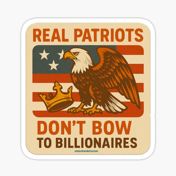 Item preview, Real patriots don’t bow to billionaires. designed and sold by Sunny Apocalypse .
