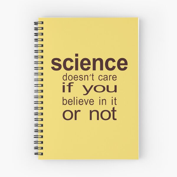 Item preview, Science Doesn't Care if You Believe designed and sold by FiaFiaPress.
