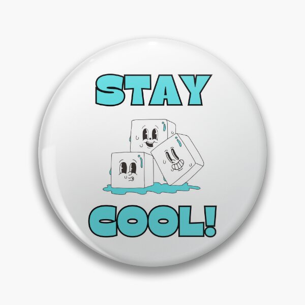 Item preview, STAY COOL! Ice Cubes, Quotes, Cold designed and sold by AASparksDesigns.
