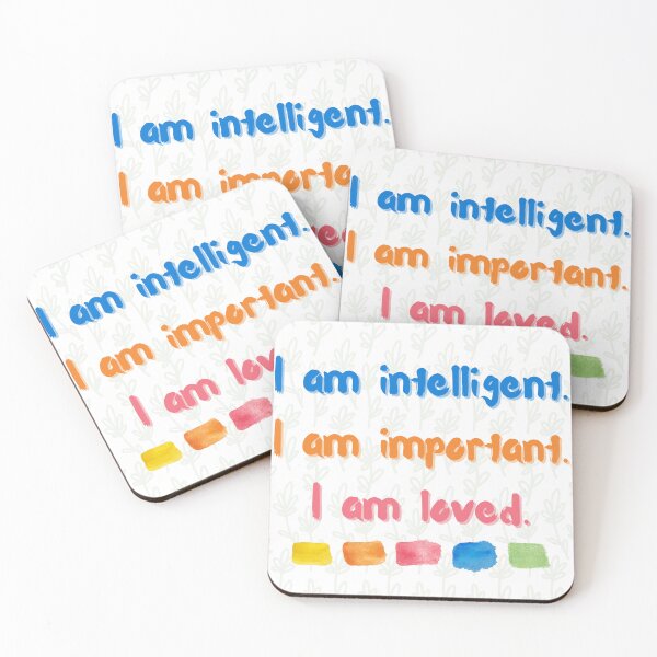 Item preview, I am intelligent, I am important, I am loved. designed and sold by Moth Hawke Designs.