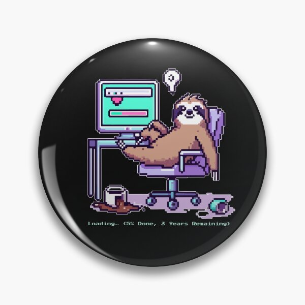 Item preview, Sloth in Loading Mode designed and sold by PutroGraph.