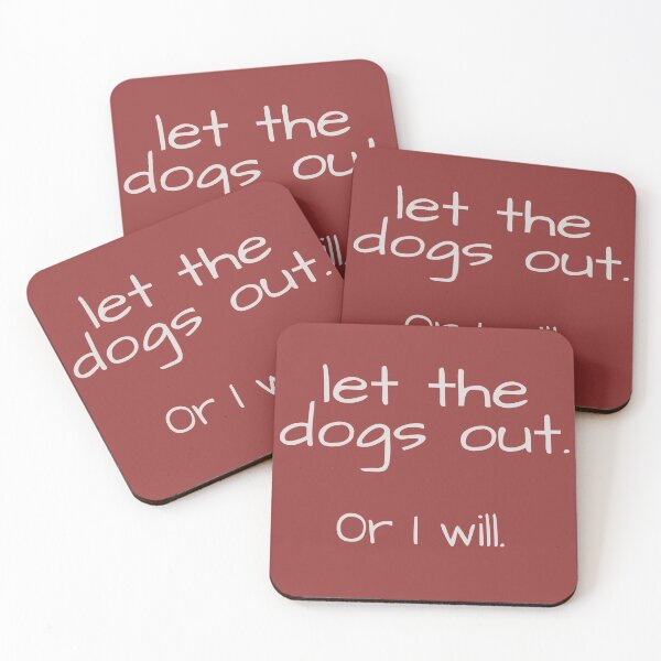 Item preview, Let the Dogs Out designed and sold by FiaFiaPress.