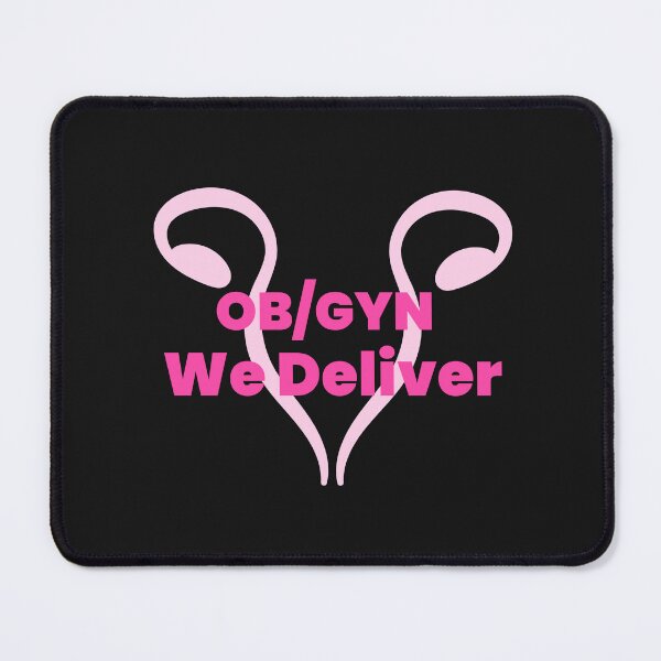Item preview, OB/GYN We Deliver designed and sold by ArtitudePrintLb.