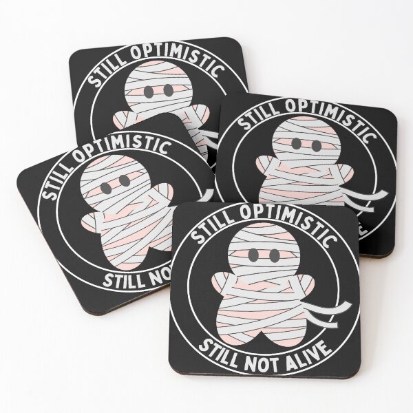 Item preview, Still optimistic still  not alive designed and sold by TeeMystic.