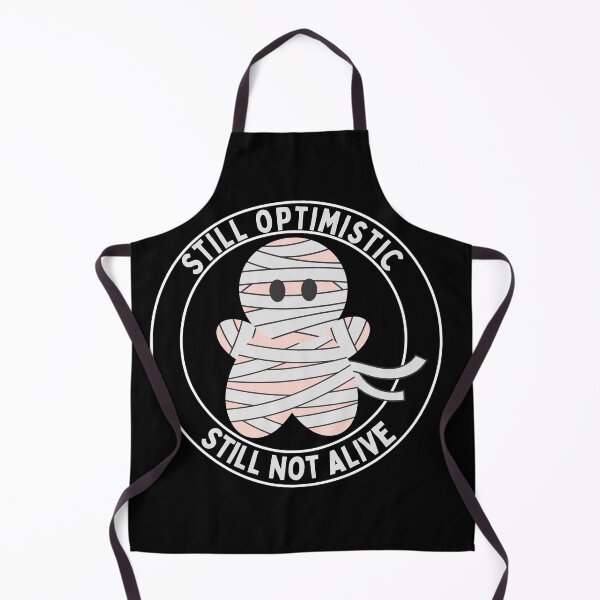 Item preview, Still optimistic still  not alive designed and sold by TeeMystic.