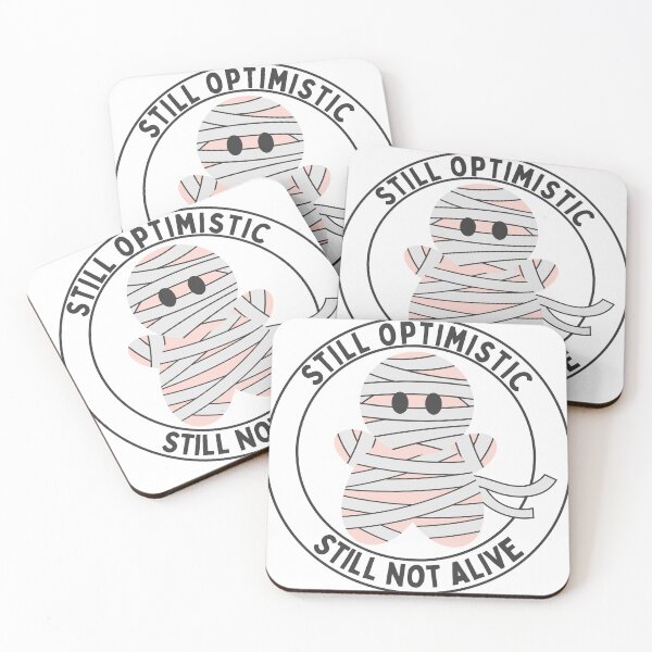 Item preview, Still optimistic still  not alive designed and sold by TeeMystic.