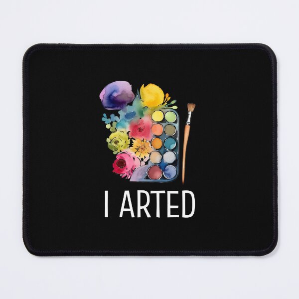 Item preview, I Arted - Funny Artist designed and sold by Haministic.