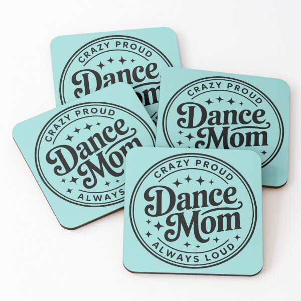 Item preview, Crazy Proud Dance Mom Always Loud designed and sold by theartfulaspie.