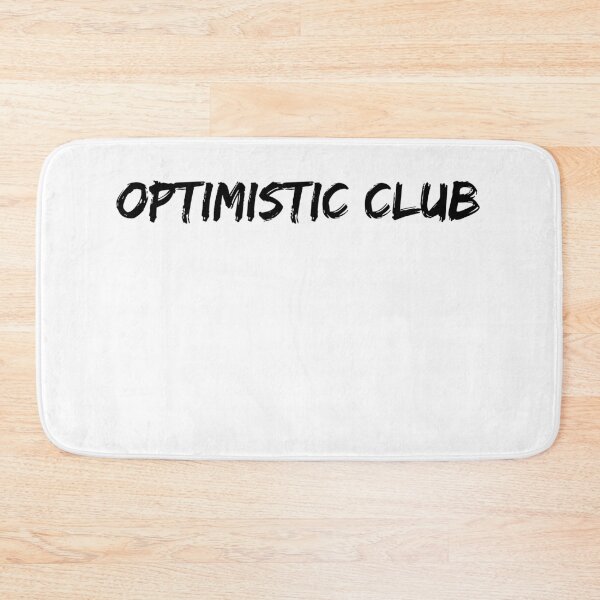 Item preview, Optimistic club designed and sold by TeeMystic.