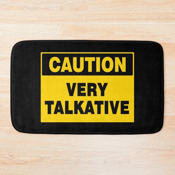 Item preview, CAUTION SIGN: VERY TALKATIVE, NOVELTY SIGN, QUIRKY designed and sold by AASparksDesigns.