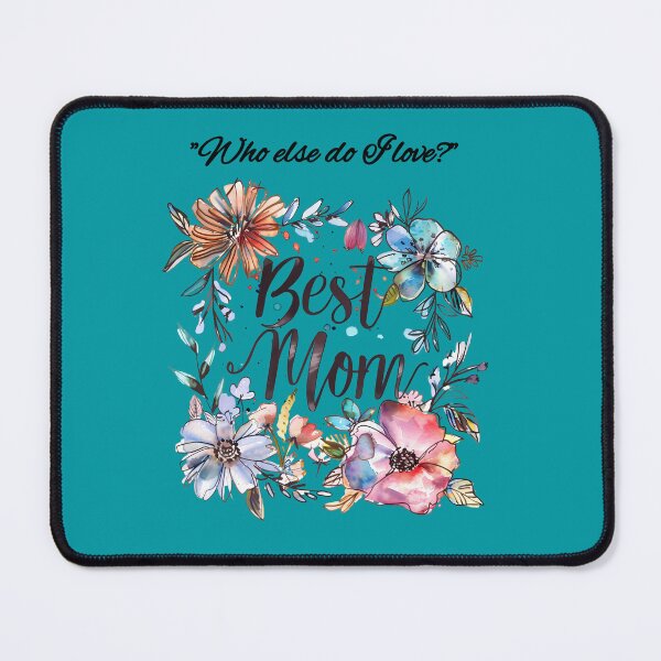Item preview, "Who else do I love?" Mother's Day love design designed and sold by TR_fairydesigns.