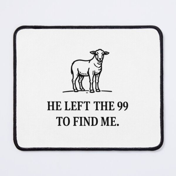 Item preview, He Left the 99 to Find Me Christian Minimalist Faith Design designed and sold by haitrieuic96.