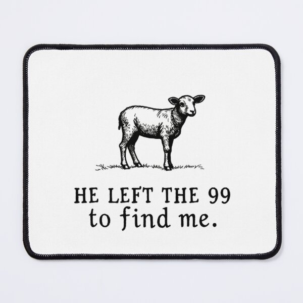 Item preview, He Left the 99 to Find Me Christian Minimalist Faith Design designed and sold by haitrieuic96.