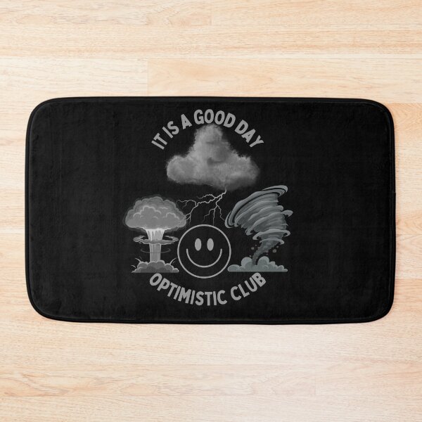 Item preview, It is a good day optimistic club designed and sold by TeeMystic.