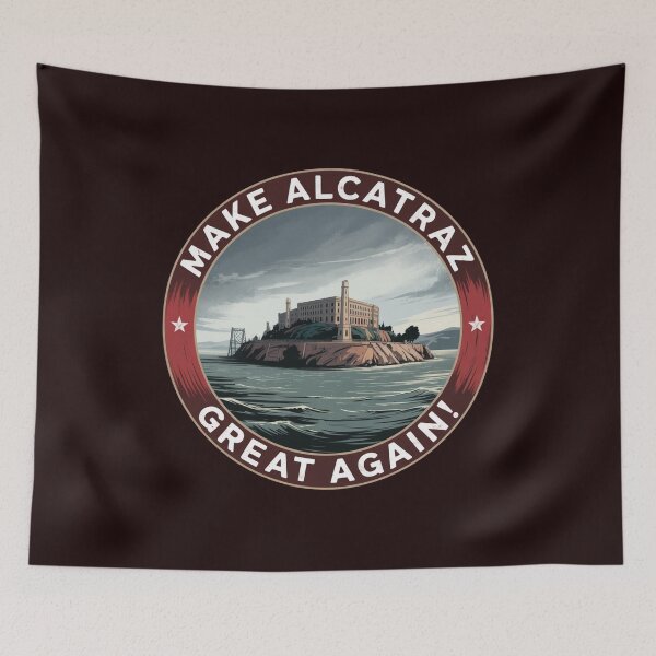 Item preview, Make Alcatraz Great Again! Red Circle Design! designed and sold by Peter Stawicki.