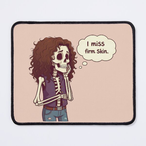 Item preview, The skeleton longs for firm skin. designed and sold by Darkifun.