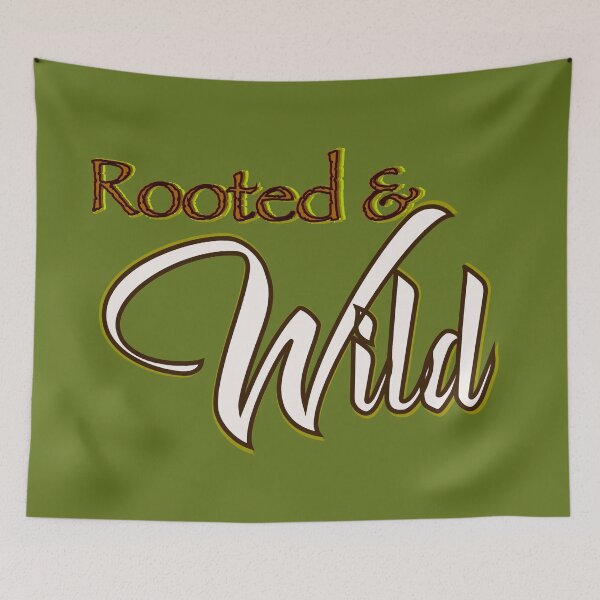 Item preview, Rooted & Wild – Minimalist Boho Phrase Design designed and sold by aadventures.